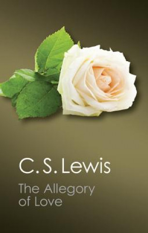 Kniha Allegory of Love C S Lewis