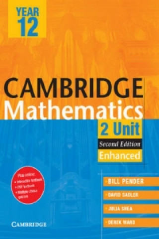 Libro Cambridge 2 Unit Mathematics Year 12 Enhanced Version William  PenderDavid SaddlerJulia  SheaDerek  Ward