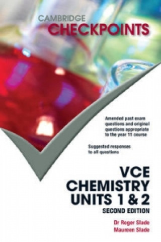 Carte Cambridge Checkpoints VCE Chemistry Units 1 and 2 Roger SladeMaureen Slade