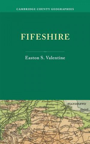 Knjiga Fifeshire Easton S. Valentine