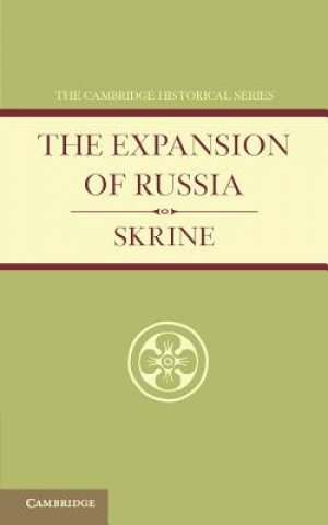 Kniha Expansion of Russia Francis Henry Skrine