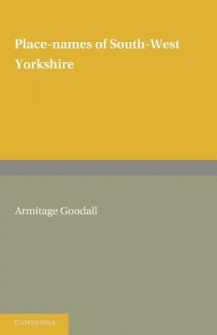 Carte Place Names of South West Yorkshire Armitage Goodall