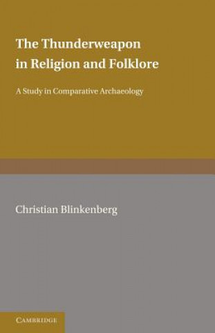 Carte Thunderweapon in Religion and Folklore Christian Blinkenberg
