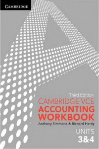 Book Cambridge VCE Accounting Units 3 and 4 Workbook Anthony SimmonsRichard Hardy