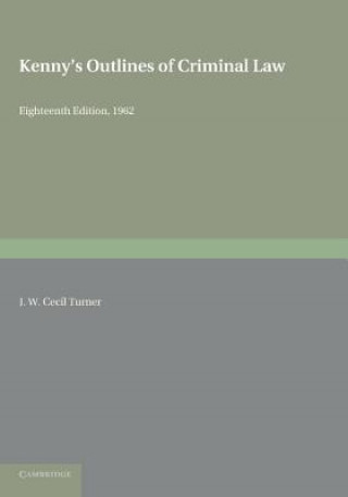 Kniha Kenny's Outlines of Criminal Law J. W. Cecil Turner