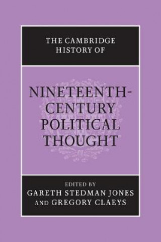 Buch Cambridge History of Nineteenth-Century Political Thought Gareth  Stedman JonesGregory Claeys