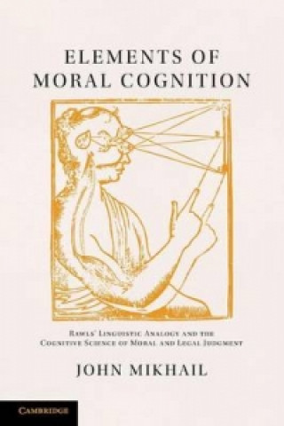 Buch Elements of Moral Cognition John Mikhail