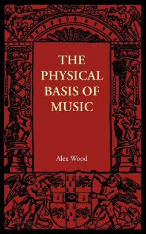 Carte Physical Basis of Music Alex Wood
