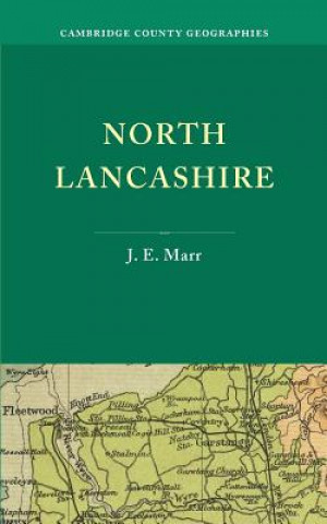 Kniha North Lancashire J. E. Marr