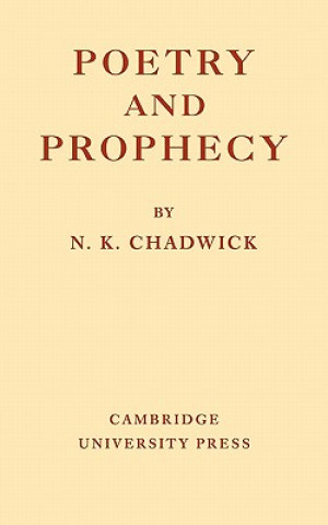 Книга Poetry and Prophecy N. Kershaw Chadwick