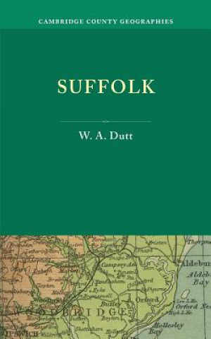 Carte Suffolk W. A. Dutt