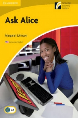 Carte Ask Alice Level 2 Elementary/Lower-intermediate American English Edition Margaret Johnson