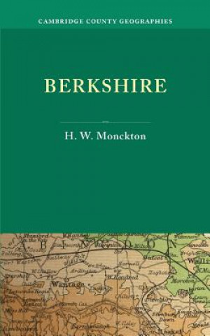 Carte Berkshire H. W. Monckton
