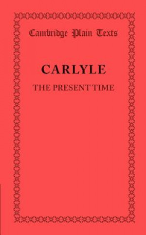 Knjiga Present Time Thomas Carlyle