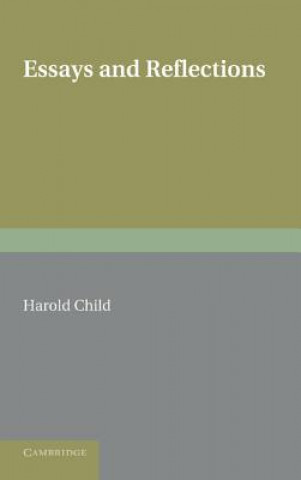 Book Essays and Reflections Harold Child