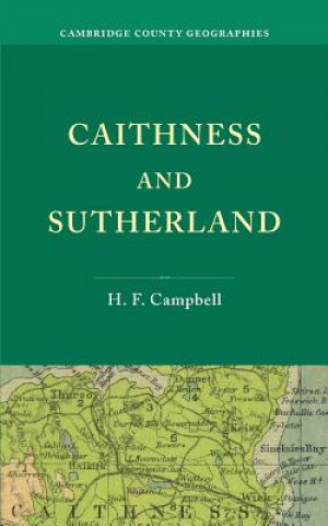 Livre Caithness and Sutherland H. F. Campbell