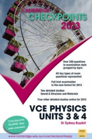 Könyv Cambridge Checkpoints VCE Physics Units 3 and 4 2013 Sydney Boydell
