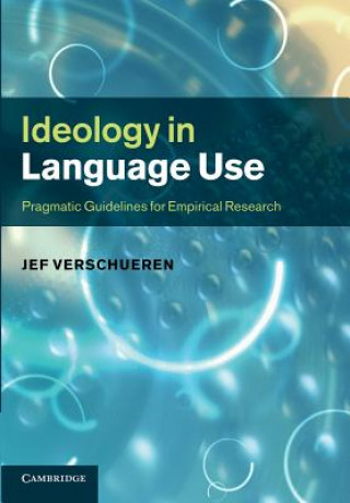 Kniha Ideology in Language Use Jef Verschueren