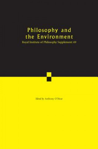 Livro Philosophy and the Environment Anthony O`Hear