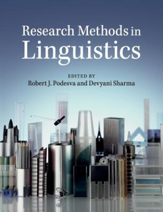 Könyv Research Methods in Linguistics Robert J. PodesvaDevyani Sharma