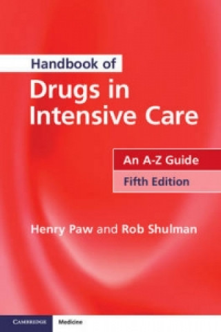 Carte Handbook of Drugs in Intensive Care Henry PawRob Shulman