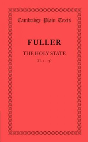 Könyv Holy State: Book 2 Chapters 1-15 Thomas Fuller