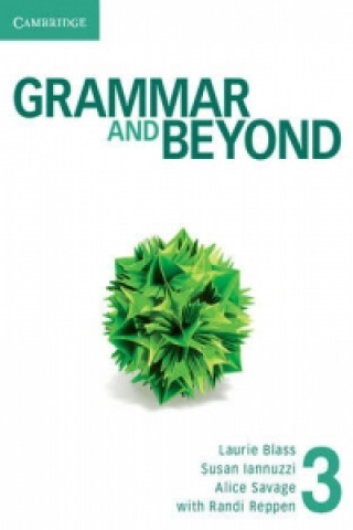 Livre Grammar and Beyond Level 3 Student's Book and Workbook Laurie BlassSusan IannuzziAlice SavageRandi Reppen