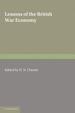 Book Lessons of the British War Economy D. N. Chester