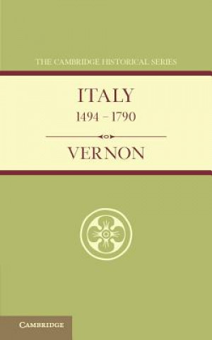 Kniha Italy from 1494 to 1790 H. M. Vernon