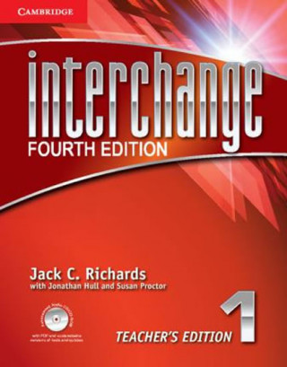 Knjiga Interchange Level 1 Teacher's Edition with Assessment Audio CD/CD-ROM Jack C. RichardsJonathan HullSusan Proctor