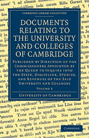 Carte Documents Relating to the University and Colleges of Cambridge University of Cambridge