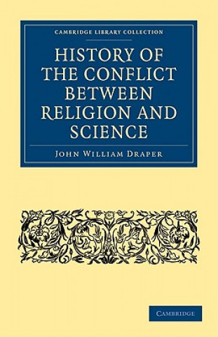 Carte History of the Conflict between Religion and Science John William Draper
