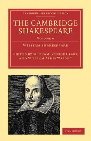 Книга Cambridge Shakespeare William ShakespeareWilliam George ClarkWilliam Aldis Wright