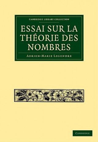 Kniha Essai sur la Theorie des Nombres Adrien Marie Legendre