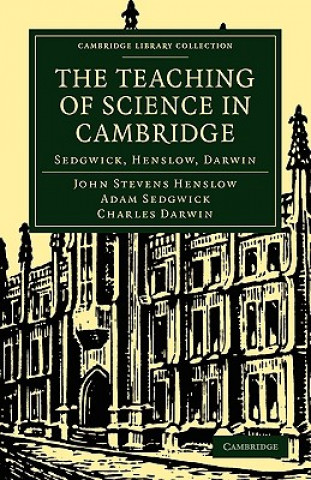 Könyv Teaching of Science in Cambridge John Stevens Henslow