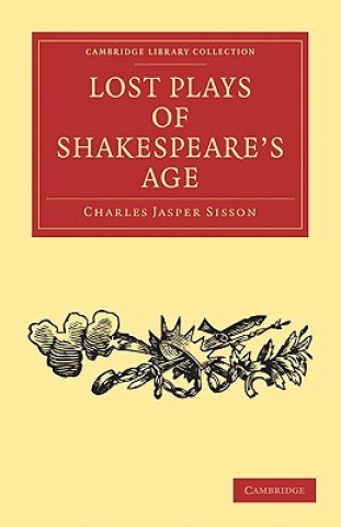 Libro Lost Plays of Shakespeare's Age Charles Jasper Sisson