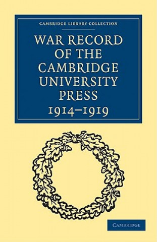 Kniha War Record of the Cambridge University Press 1914-1919 