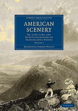 Книга American Scenery Nathaniel Parker Willis