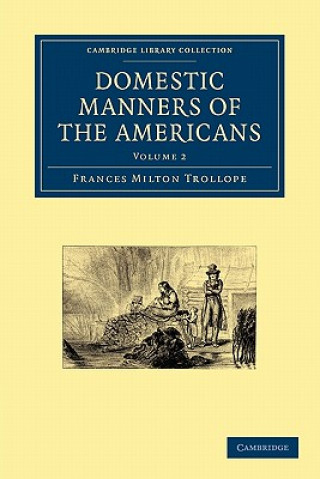 Knjiga Domestic Manners of the Americans Frances Milton Trollope