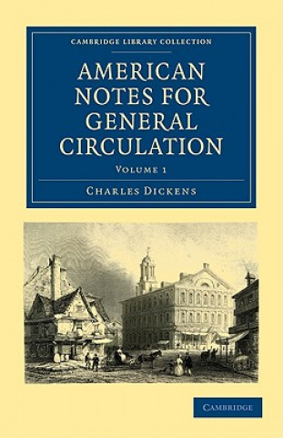 Buch American Notes for General Circulation 2 Volume Paperback Set Charles Dickens