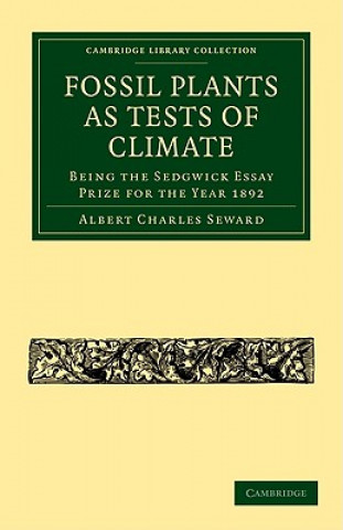 Kniha Fossil Plants as Tests of Climate Albert Charles Seward