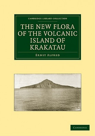 Kniha New Flora of the Volcanic Island of Krakatau Ernst AlfredA.C. Seward