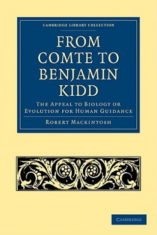 Könyv From Comte to Benjamin Kidd Robert Mackintosh