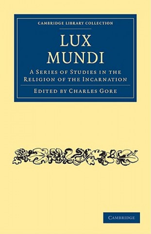 Книга Lux Mundi Charles Gore