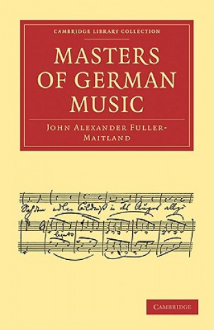 Carte Masters of German Music John Alexander Fuller-Maitland