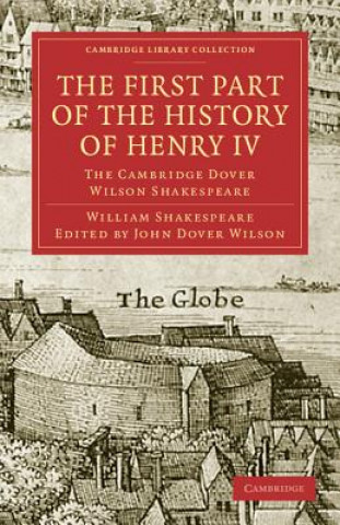 Kniha First Part of the History of Henry IV, Part 1 William ShakespeareJohn Dover Wilson