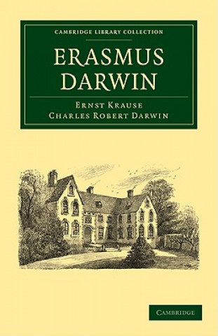 Kniha Erasmus Darwin Ernst KrauseWilliam Sweetland DallasCharles Robert Darwin