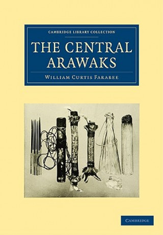 Knjiga Central Arawaks William Curtis Farabee