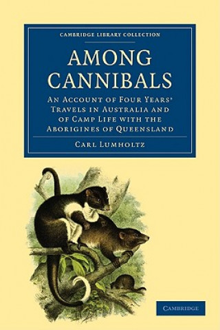 Книга Among Cannibals Carl Lumholtz