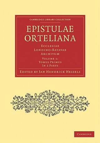 Książka Epistulae Ortelianae 2 Part Set Jan Hendrick Hessels